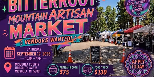 Bitterroot Mountain Artisan Market | Vendors Wanted