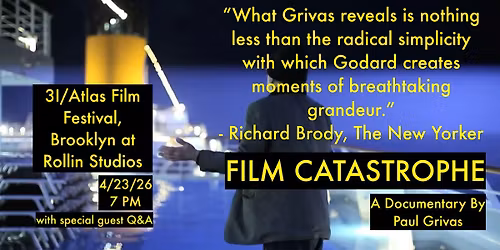 Rare NYC screening - FILM CATASTROPHE - Godard makes a secret movie