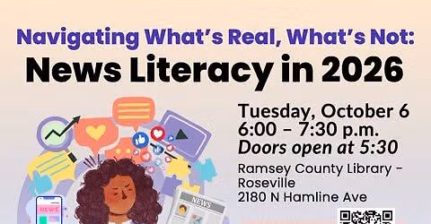 Navigating What's Real, What's Not: News Literacy in 2026