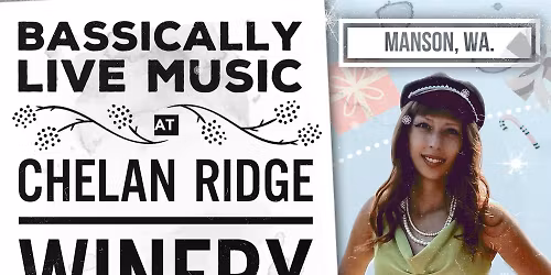 BassICally Live Music at Chelan Ridge Winery!