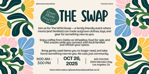 The Swap - A community swap meet designed for moms with treats & vendors.