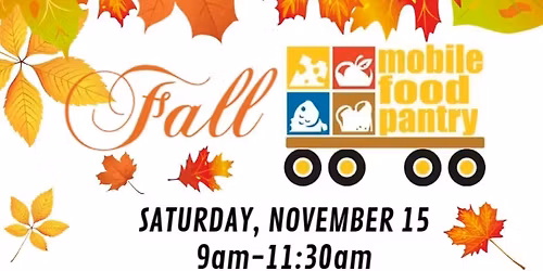 November 15 - Fall Drive Through Mobile Food Bank