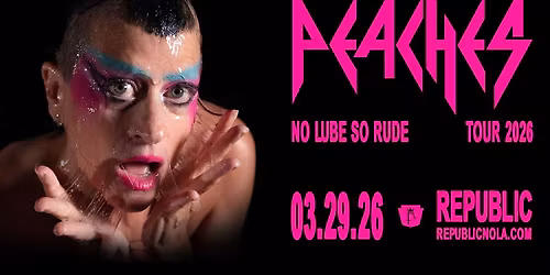 Peaches No Lube So Rude Tour