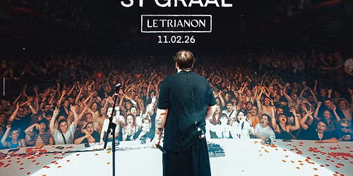 ST GRAAL - Le Trianon - 11.02.2026