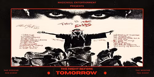 The Night Before Tomorrow: A The Weeknd Fan Event