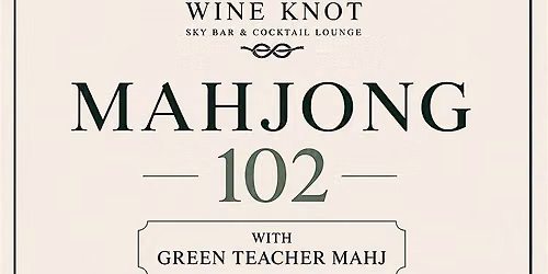 Mahjong 102 Lesson