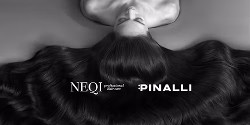 NEQI x Pinalli: Evento Glass Hair