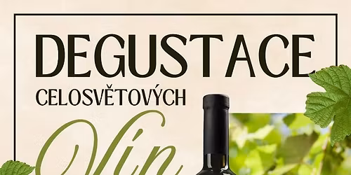 Degustace celosv\u011btov\u00fdch v\u00edn