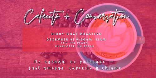 Cafecito + Conversation