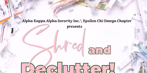 Shred & Declutter\u2014 Free Shredding Event