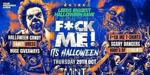 F*CK ME It's Halloween | Leeds Freshers 2026 - First 100 Tickets Sold Out \u2705