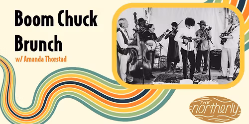 Boom Chuck Brunch w\/ Amanda Thorstad