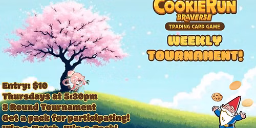 CookieRun: Braverse Weekly Tournament at Gnome Games Appleton North