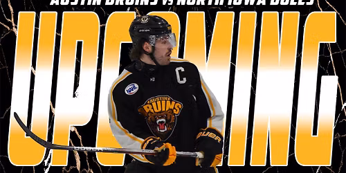 Austin Bruins vs. North Iowa Bulls