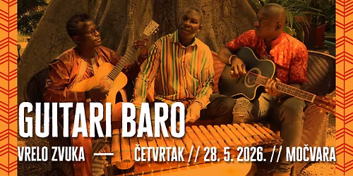 Zapadnoafri\u010dki griot: Guitari Baro u Mo\u010dvari