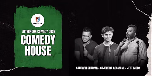 Comedy House - Afternoon Comedy Dose