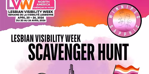 Scavenger Hunt - (Lesbian Visibility Week - Winnipeg)