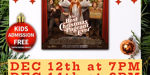 The Best Christmas Pageant Ever (2024 | PG | 1h 39m)