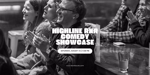 Highline RxR August Comedy Showcase