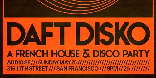 Daft Disko - A French House & Disco Party
