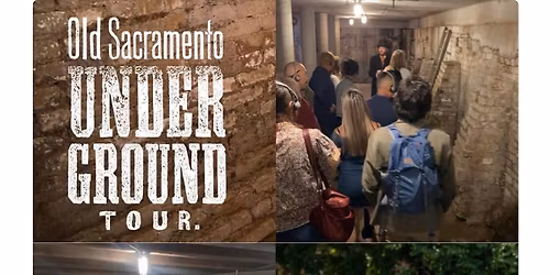 Sacramento History Museum Field Trip includes Underground Tour