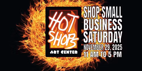 Shop Small Business Saturday at the Hot Shops