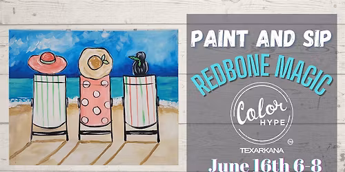 "Beach Babes" Paint and Sip with ColorHype TXK at Redbone Magic