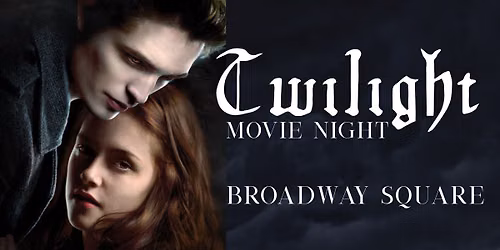 Twilight Movie Night at Broadway Square