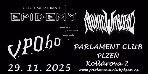 V.P.O.ho, Atomic Wardead a Epidemy v Parlamentu