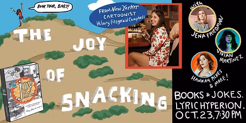 The Joy Of Snacking Book Tour & Comedy Show