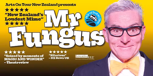 Mr Fungus: Arts on Tour: Ashburton