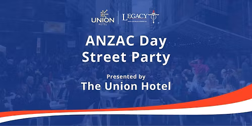 ANZAC Day Street Party at The Union Hotel