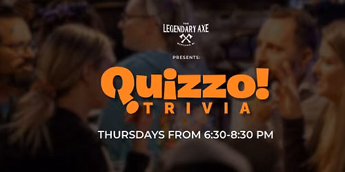 Thursday Quizzo Trivia at Legendary Axe Westland || 6:30 PM