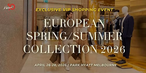 VIP Shopping Event Melbourne: Spring Summer Collection 2026
