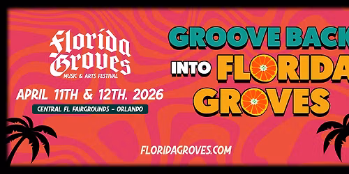 Florida Groves Music Festival 2026 - Weekend Pass at Central Florida Fairgrounds