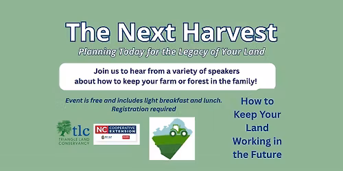The Next Harvest: Farmland Preservation and Estate Planning