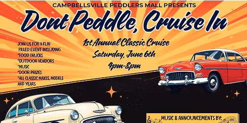1st Annual Classic Cruise at Campbellsville Peddlers Mall
