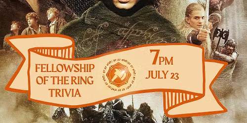 Lord of the Rings: Fellowship of the Ring Trivia $5\/person