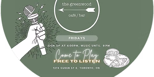 East End Weekend Music! Friday Night Music Open Mic at The Greenwood