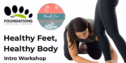 Healthy Feet, Healthy Body