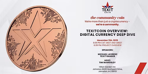 TEXTITCOIN OVERVIEW: Digital Currency Deep Dive @ Johnston, IA
