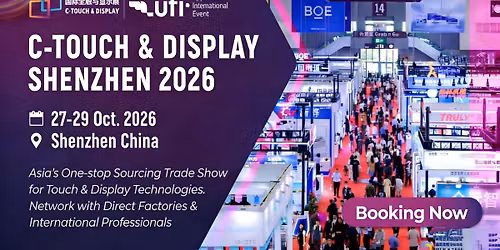 C-Touch & Display Shenzhen 2026