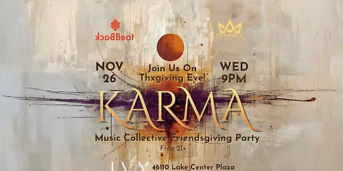 KARMA Thanksgiving Eve Party with Dynasty Collective & BackBeat - FREE