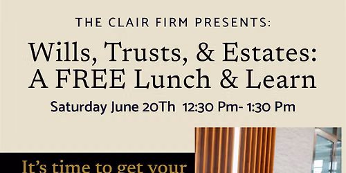 Estate Planning  Seminar: A  Lunch & Learn
