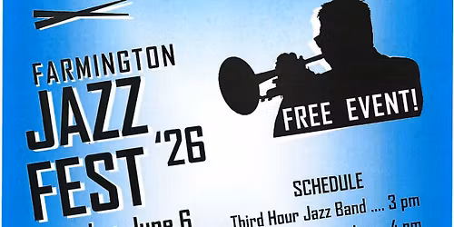Farmington Jazz Fest, 2026!