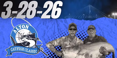 Alton Catfish Classic | March 28, 2026
