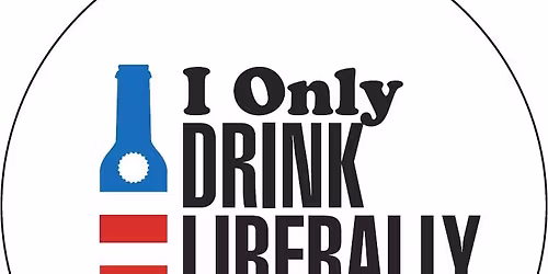 April Drinking Liberally Meeting