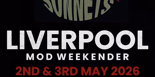 L U C K Y   S O N N E T S - Liverpool Mod Weekender 2026