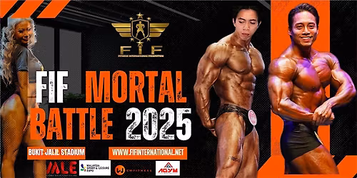 FIF INTERNATIONAL MORTAL BATTLE 2025