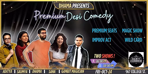 Premium Desi Comedy Show!